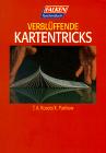 Verblffende Kartentricks. (T. A. Rosee, Klaus Pankow )