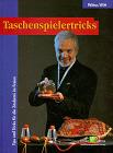 Taschenspielertricks. Tips und Tricks fr die Zauberei im Freien. (Wittus Witt)